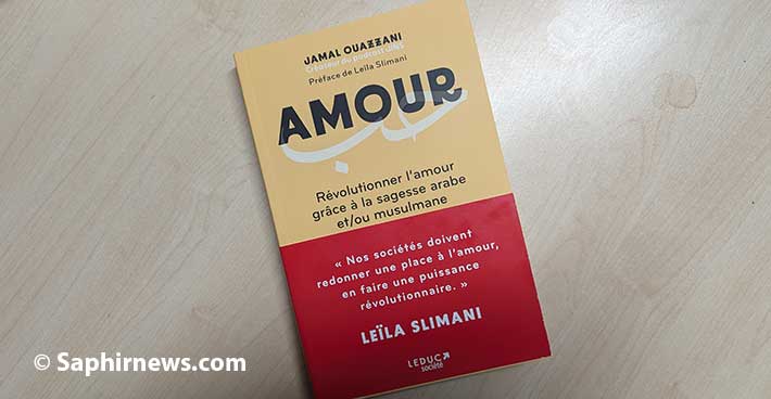 Coup de cœur - Révolutionner l'amour grâce à la sagesse arabe et/ou musulmane, par Jamal Ouazzani